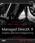 Managed DirectX 9 Kick Start Graphics & Game Programming