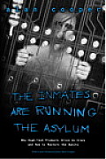 Inmates Are Running the Asylum Why High Tech Products Drive Us Crazy & How to Restore the Sanity