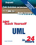 Sams Teach Yourself UML in 24 Hours Complete Starter Kit 3rd Edition