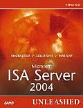 Microsoft Internet Security and Acceleration (ISA) Server 2004 Unleashed