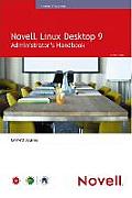 Novell Linux Desktop 9 Administrators Handbook