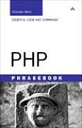 PHP Phrasebook Essential Code & Commands