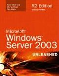 Microsoft Windows Server 2003 Unleashed R2 Edition [With CDROM]