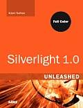 Silverlight 1.0 unleashed
