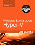 Windows Server 2008 Hyper V Unleashed