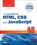 Sams Teach Yourself HTML CSS JavaScript All in One 1st Edition