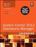 System Center Operations Manager 2012 Unleashed