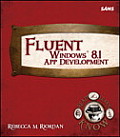 Fluent Windows 8.1 App Development