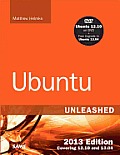 Ubuntu Unleashed 2013 Edition Covering 12.10 & 13.04