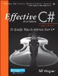 Effective C# (Covers C# 6.0): 50 Specific Ways to Improve Your C#