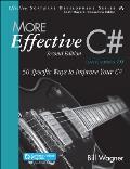 More Effective C#: 50 Specific Ways to Improve Your C#