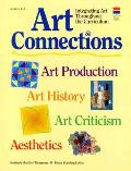 Art Connections Integrating Art Through