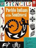 Pueblo Indians of the Southwest Ancient & Living Cultures Stencil Book