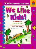 We Like Kids A Multicultural Storybook