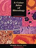 Color Atlas Of Histology