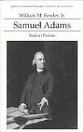 Samuel Adams Radical Puritan Library of American Biography Series