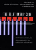 Relationship Code Deciphering Genetic & Social Influences On Adolescent Development