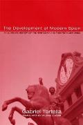 The Development of Modern Spain: An Economic History of the Nineteenth and Twentieth Centuries