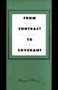 From Contract to Covenant: Beyond the Law and Economics of the Family