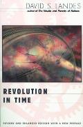 Revolution in Time: Clocks and the Making of the Modern World, Revised and Enlarged Edition