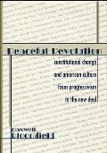 Peaceful Revolution: Constitutional Change and American Culture from Progressivism to the New Deal
