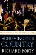 Achieving Our Country Leftist Thought in Twentieth Century America