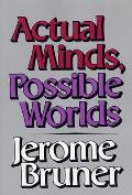 Actual Minds Possible Worlds