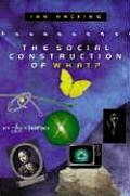 Social Construction Of What
