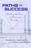Paths to Success: Beating the Odds in American Society