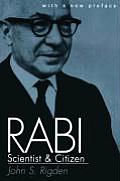 Rabi, Scientist and Citizen: With a New Preface