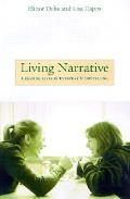 Living Narrative Creating Lives In Every