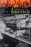 Hungering for America Italian Irish & Jewish Foodways in the Age of Migration
