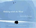 Walking With The Wind Poems