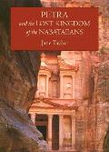 Petra & The Lost Kingdom Of The Nabataea