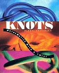 Knots Mathematics With A Twist