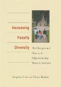 Increasing Faculty Diversity: The Occupational Choices of High-Achieving Minority Students