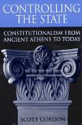 Controlling the State Constitutionalism from Ancient Athens to Today