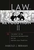 Law & Revolution II the Impact of the Protestant Reformations on the Western Legal Tradition