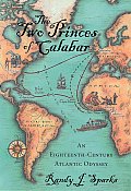 Two Princes of Calabar An Eighteenth Century Atlantic Odyssey