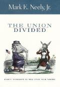 The Union Divided: Party Conflict in the Civil War North