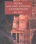 Petra & the Lost Kingdom of the Nabataeans