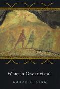 What Is Gnosticism