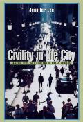 Civility in the City: Blacks, Jews, and Koreans in Urban America