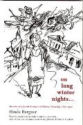 On Long Winter Nights...: Memoirs of a Jewish Family in a Galician Township, 1870-1900