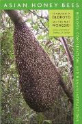 Asian Honey Bees: Biology, Conservation, and Human Interactions