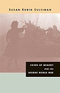 Crises of Memory & the Second World War