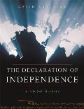 Declaration of Independence A Global History