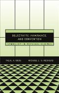 Objectivity, Invariance, and Convention: Symmetry in Physical Science