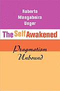 Self Awakened Pragmatism Unbound