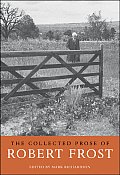 Collected Prose Of Robert Frost